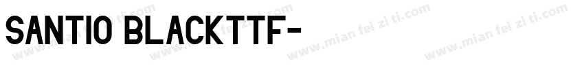 Santio Blackttf字体转换